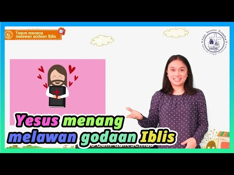 [Seri PB] Yesus Menang Melawan Godaan Iblis - Bahasa Isyarat Indonesia (BISINDO)