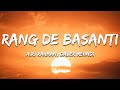 Rang De Basanti - A. R. Rahman, Daler Mehndi (Lyrics) | 7clouds Hindi