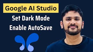 Set Dark Mode and Enable Auto Saving on Google AI Studio | Key Settings | Amit Thinks