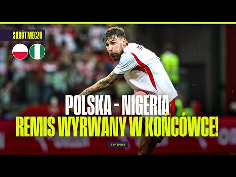 Poland 2-2 Nigeria 