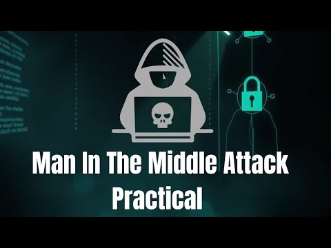 Man-in-the-Middle Attack 40 Minutes Practical Tutorial | Step-by-Step Ethical Hacking
