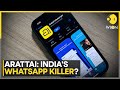 Is Arattai App By Zoho India S Answer To WhatsApp App Surges Past WhatsApp In India WION News