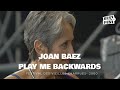 Joan Baez - Play Me Backwards - Live (Festival des vieilles charrues 2000)