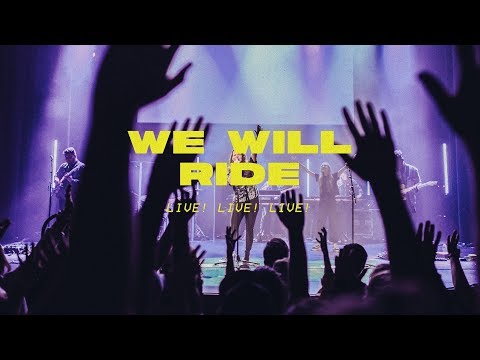 Thumbnail for We Will Ride video