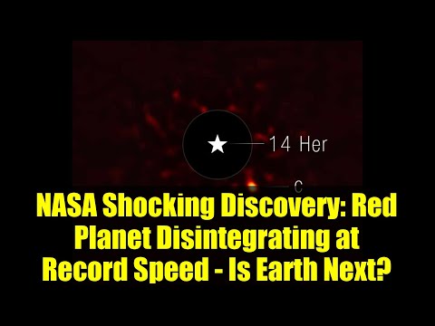 NASA Shocking Discovery: Red Planet Disintegrating at Record Speed - Is Earth Next?