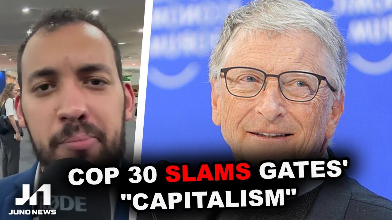 COP30 attendees FUME over Bill Gates' anti-climate alarmism blog post