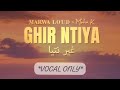 MARWA LOUD FT. MOHAK - GHIR NTIYA ✨NO INSTRUMENTAL✨