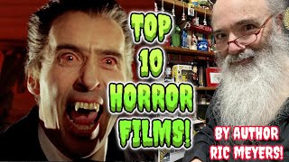 Author Ric Meyers TOP 10 HORROR FILMS!