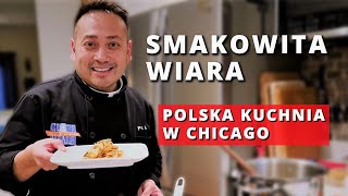 POLSKA KUCHNIA w Chicago | SMAKOWITA WIARA | EWTN Polska