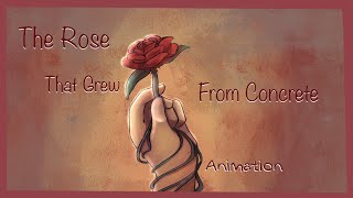 The Rose That Grew From Concrete| Poem reading and animation.