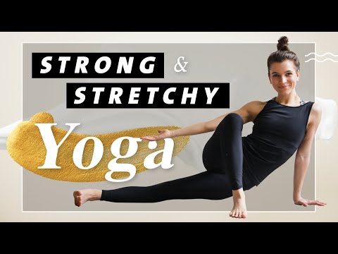Yoga Ganzkörper Flow für einen starken und flexiblen Körper | Strong &amp; Stretchy | 35 Min Mittelstufe