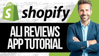Ali Reviews Shopify App Tutorial