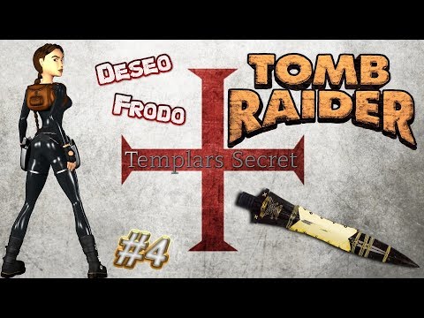 Tomb Raider Custom wraz z Deseo odc.4 - Templars Secret