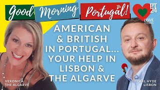Find YOUR Place in Lisbon & The Algarve - US & UK Real Estate Experts on The GMP!