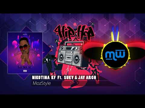 Nikotina KF ft. Suky & Jay Argh - MozStyle (Audio)