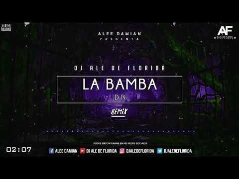 DJ ALE DE FLORIDA ✘ La Bamba [D.R] ✘ (Mix)