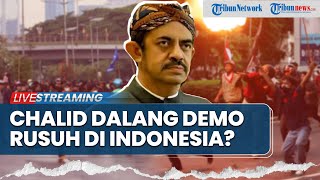 Kapolri & Menteri Kompak Singgung Mafia Riza Chalid, Diduga Danai Demo Rusuh di Indonesia