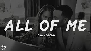 John Legend - All of Me (Lyrics)