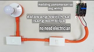 dalawang switch sa isang bombilya 3way switch connection wiring diagram tagalog tutorial