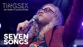 Tingsek - Six Years feat. Allen Stone - Live from the Malmö Festival 2016 [Seven Songs]