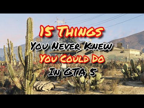 15 Things You Never Knew You Could Do In GTA 5 | GTA 5 Easter Eggs