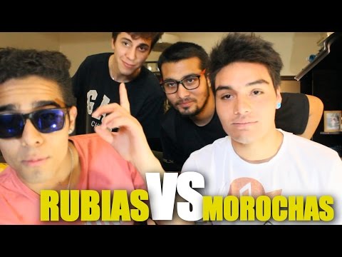 RUBIAS VS MOROCHAS