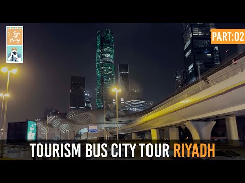latest Night Riyadh city Tour | Riyadh, Saudi Arabia Part.02 [2023]