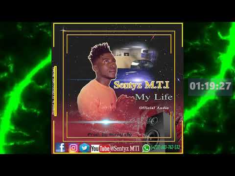 Sentyz M T I _MY LIFE (Official Audio) Prod. by Sunny Clip.