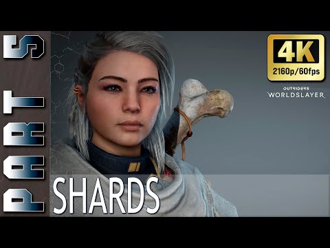 OUTRIDERS WORLDSLAYER Part 5 - 4K - Shards - DEVASTATOR - Walkthrough Gameplay