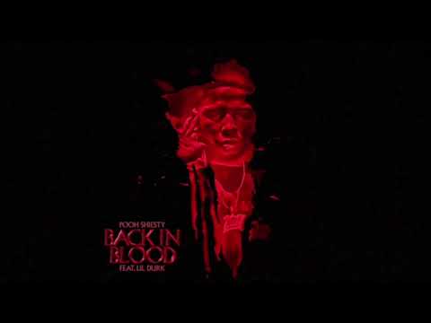 POOH SHIESTY X LIL DURK X MPGMDOT - Back In Blood Remix [Official Audio]