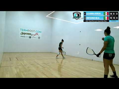 2021 TeamRoot Super Max Slam - Quarters - Herrera vs Mejia