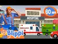 Ambulance Song | 1 Hour of BLIPPI | Educational Songs For Kids
