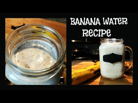 How to Make Banana Water