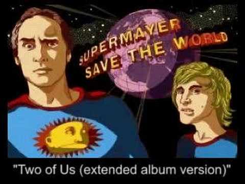 Supermayer - Two of Us (extended album version)