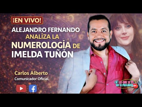 ¡EN VIVO! NUMEROLOGÍA DE IMELDA TUÑON CON ALEJANDRO FERNANDO