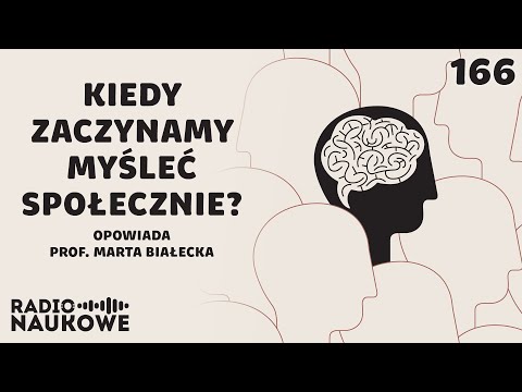 Teoria umysłu – kiedy uczymy się czytać w myślach? | prof. Marta Białecka