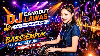 Download lagu DJ DANGDUT LAWAS BASS EMPUK ENAK BANGET | Aulia RA mp3 Download lagu DJ DANGDUT LAWAS BASS EMPUK ENAK BANGET | Aulia RA mp3