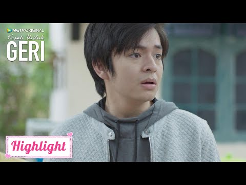 Kisah Untuk Geri | Highlight EP09 Berhasilkah Geri Mengejar Dinda? | WeTV Original