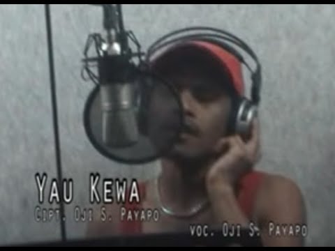 Yau Kewa - Odji S. Payayapo