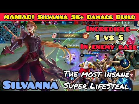 MANIAC! Silvana 5K+ Damage Build | Silvanna Best Build 2022 - Build Silvanna Boo Daynimo 2022 ~ MLBB