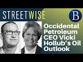 Occidental Petroleum CEO Vicki Hollub’s Oil Outlook | Barron's Streetwise