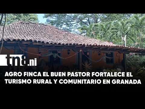 Agro finca El Buen Pastor fortalece el turismo rural en Granada
