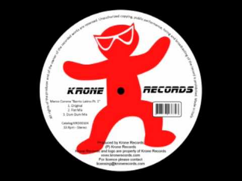 Marco Corona - Barrio Latino (Flat Mix) (Krone Records)