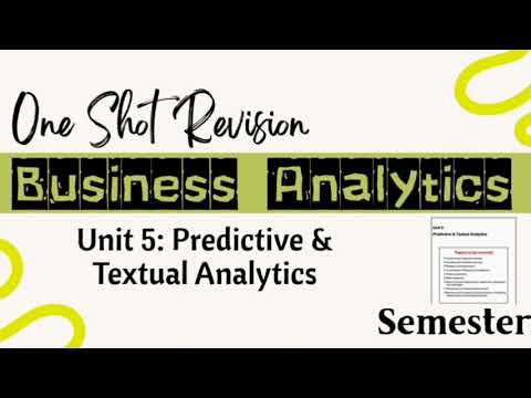 One Shot Revision l Unit 5 Predictive Textual Analysis l Business Analytics l Semester 6 l DU l
