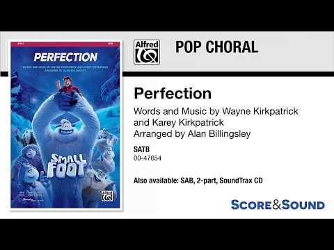 Perfection, arr. Alan Billingsley – Score & Sound