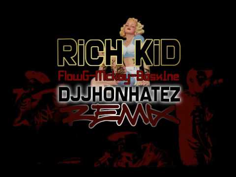 Rich Kid - Djjhonhatez Ft. Flow G Mckoy Bosx1ne Remix