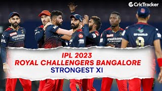 IPL 2023: Strongest Playing XI For Royal Challengers Bangalore(RCB) On Paper | RCB Playing XI