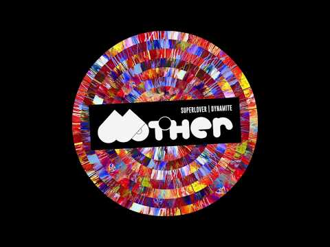 Superlover - Dynamite (Original Mix)