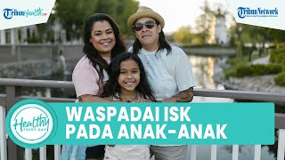 Tak hanya Orang Dewasa, Infeksi Saluran Kemih Dapat Menyerang Anak-anak, Kenali Gejala sejak Dini