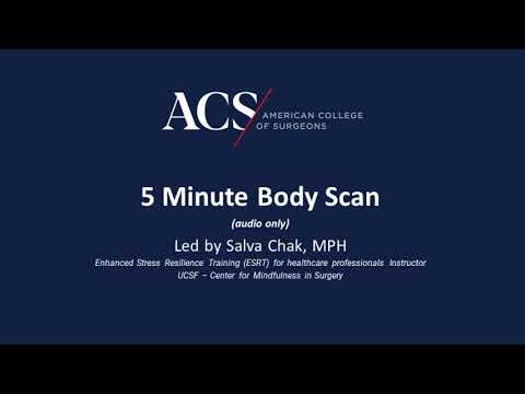 Body Scan with Salva Chak, MPH - Five Minutes | Surgeon Well Being | ACS